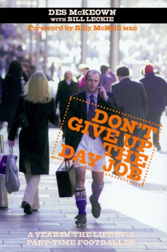 Don't Give Up The Day Job
