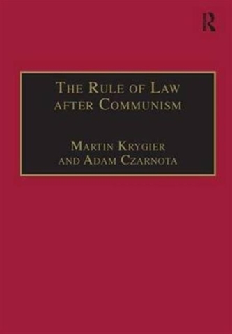 The Rule of Law after Communism