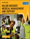 Major Incident Medical Management and Support