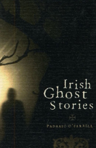 Irish Ghost Stories