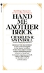 Hand Me Another Brick