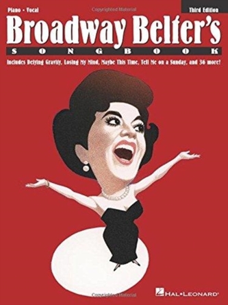 Broadway Belter's Songbook - Third Edition