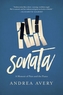Sonata - A Memoir of Pain and the Piano