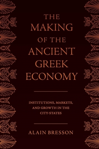 The Making of the Ancient Greek Economy