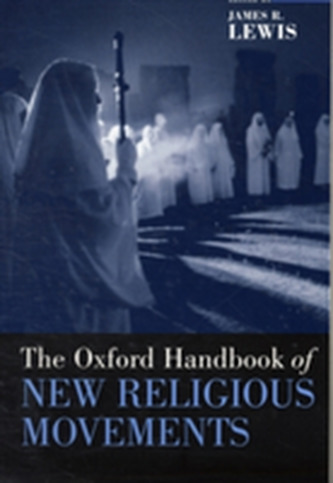 The Oxford Handbook of New Religious Movements