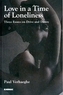 Love in a Time of Loneliness