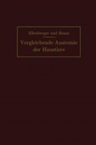 Handbuch der vergleichenden Anatomie der Haustiere
