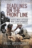 Deadlines on the Front Line