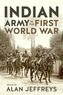 The Indian Army in the First World War