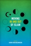 Moving In and Out of Islam