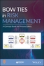 Bow Ties in Risk Management