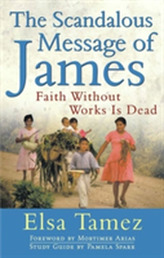 The Scandalous Message of James