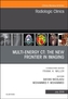 Multi-Energy CT: The New Frontier in Imaging, An Issue of Radiologic Clinics of North America