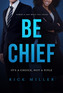 Be Chief