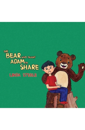 The Bear Who Taught Adam to Share