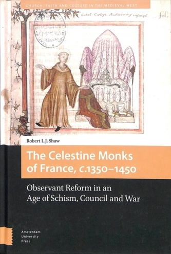 The Celestine Monks of France, c.1350-1450