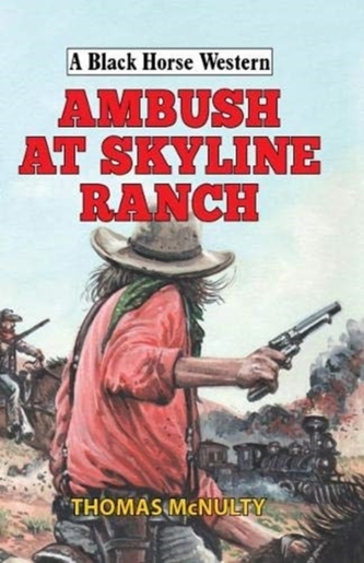 Ambush at Skyline Ranch