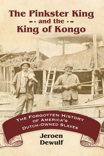 The Pinkster King and the King of Kongo