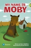 Bug Club Lime Plus A My Name is Moby