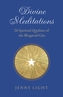 Divine Meditations: 26 Spiritual Qualities of the Bhagavad Gita
