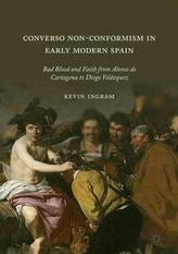Converso Non-Conformism in Early Modern Spain