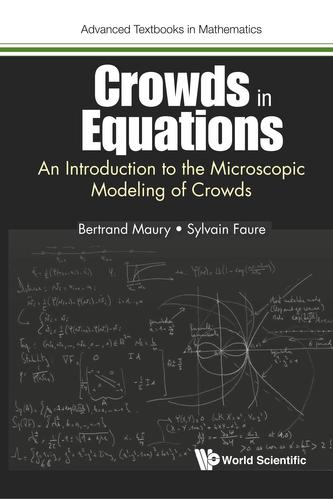 Crowds In Equations: An Introduction To The Microscopic Modeling Of Crowds