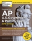 Cracking the AP U.S. Government and Politics Exam 2019