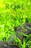 The Rose and the Sundry Grail