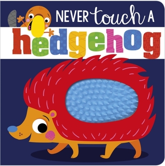 NEVER touch a hedgehog