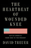The Heartbeat Of Wounded Knee