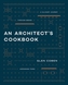 An Architect's Cookbook