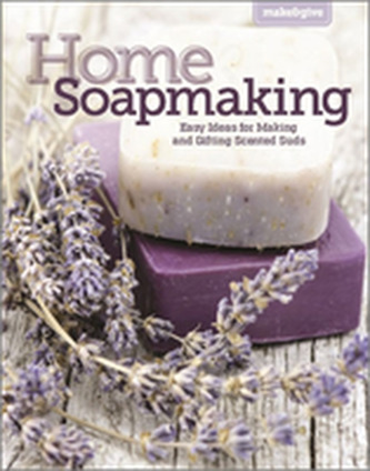 Home Soapmaking