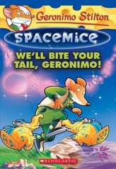 WELL BITE YOUR TAIL GERONIMO GERONIMO ST