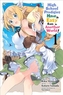High School Prodigies Have It Easy Even in Another World!, Vol. 1
