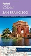 Fodor's San Francisco 25 Best