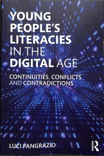 Young People's Literacies in the Digital Age