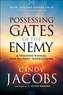 Possessing the Gates of the Enemy