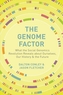 The Genome Factor