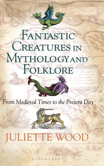 Fantastic Creatures in Mythology and Folklore