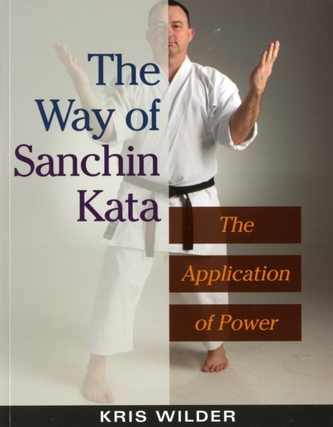 The Way of Sanchin Kata