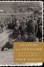 Anatomy of a Genocide