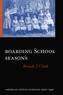 Boarding School Seasons