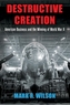Destructive Creation