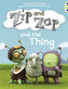 BC Yellow A/1C Zip and Zap and The Thing