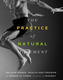 The Practice Of Natural Movement