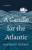 A Candle for the Atlantic