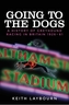 Going to the Dogs