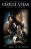 Cloud Atlas (Movie Tie-in Edition)