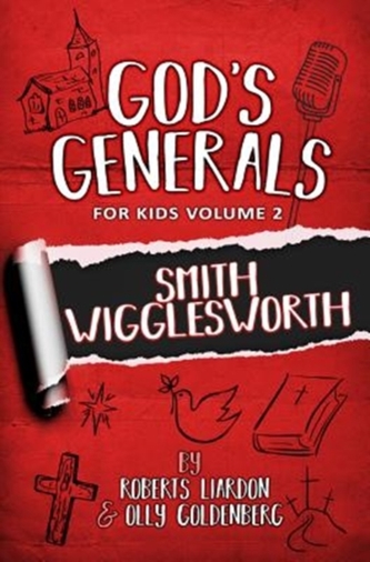 GODS GENERALS FOR KIDS VOLUME 2