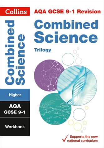AQA GCSE 9-1 Combined Science Trilogy Higher Workbook